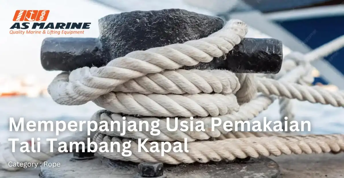 memperpanjang-usia-pemakaian-tali-tambang-kapal